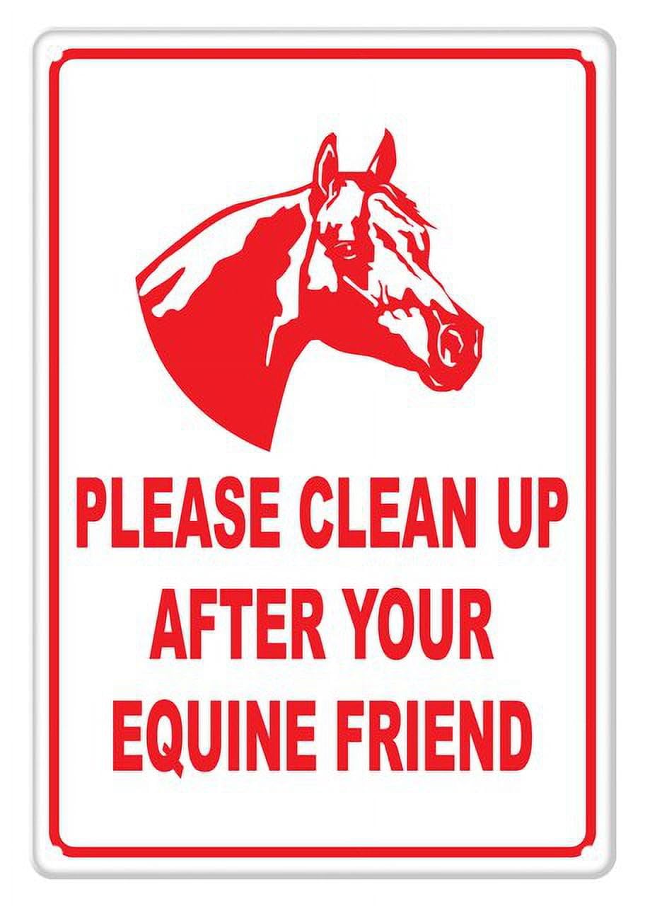 Please Clean Up After Your Equine Friend Aluminum Tin Sign 12x8 inch For Horse Owners, Equestrians - Home Kitchen Wall Decor