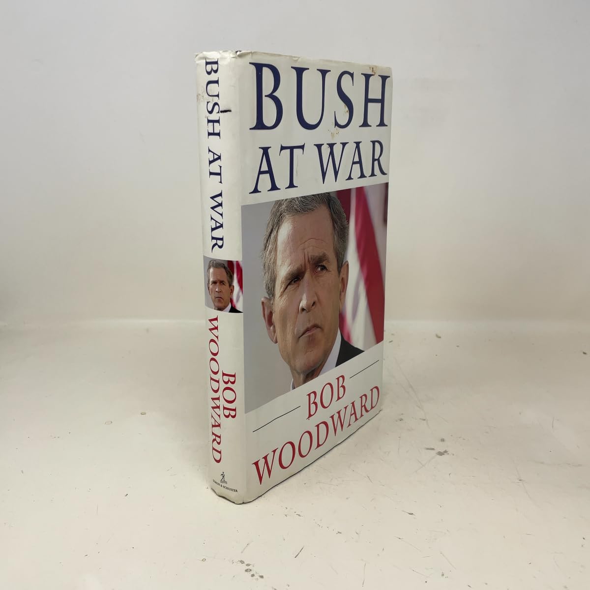 Bush at War: Inside the Bush White House