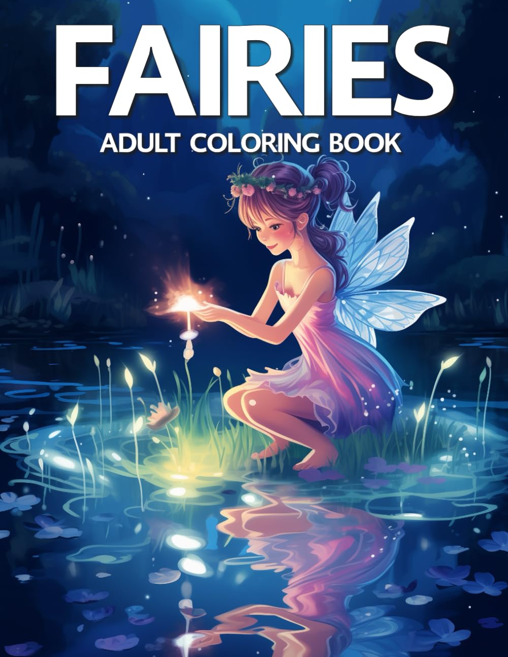 Forest Fairies Coloring Book for Adults and Children: Relax with these beautiful drawings