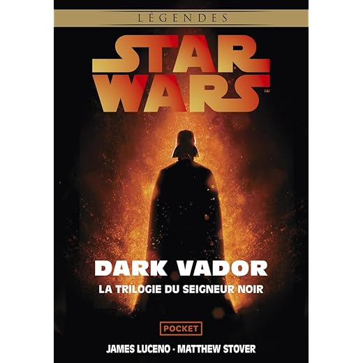 Star Wars - Dark Vador : La Trilogie du Seigneur Noir Intégrale