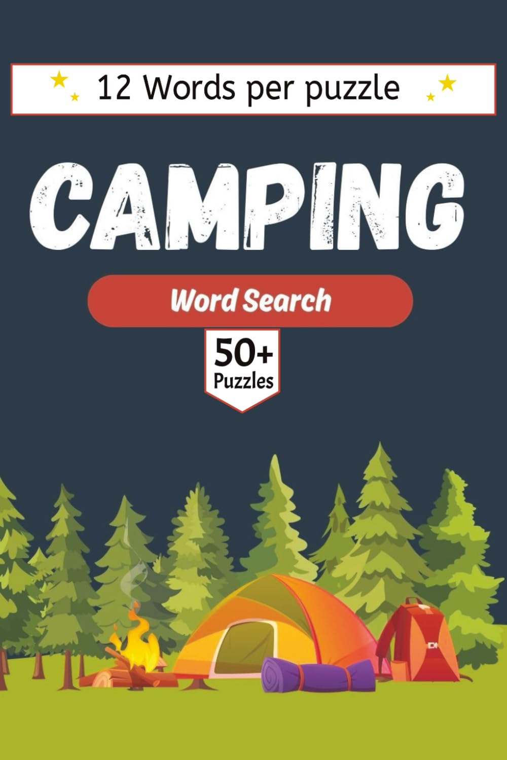 Camping Word Search: 50+ Camping Themed Word Searches