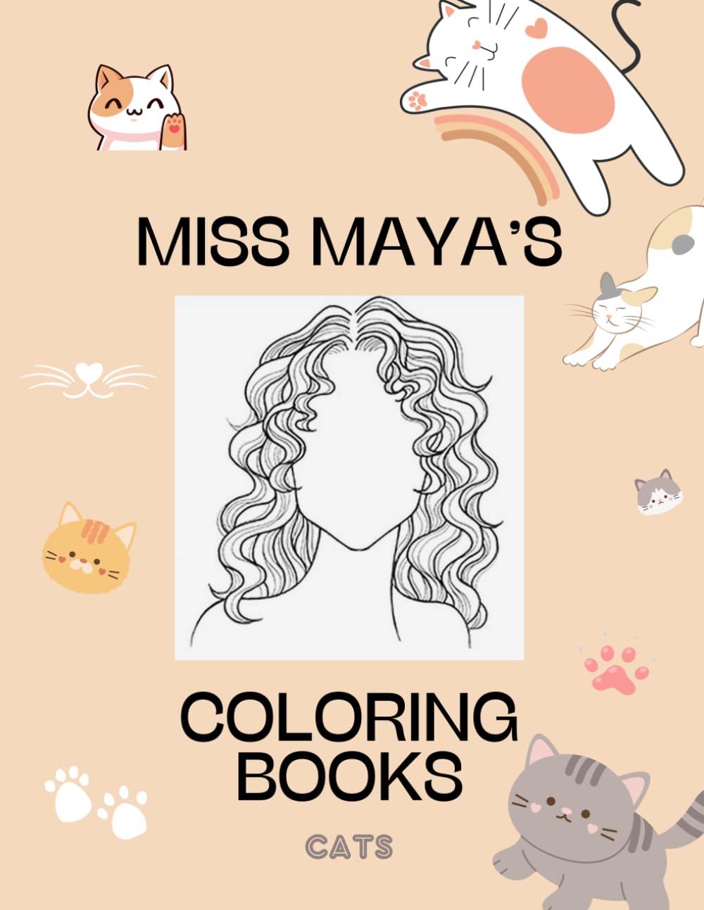 Cats: Miss Maya's Coloring Books