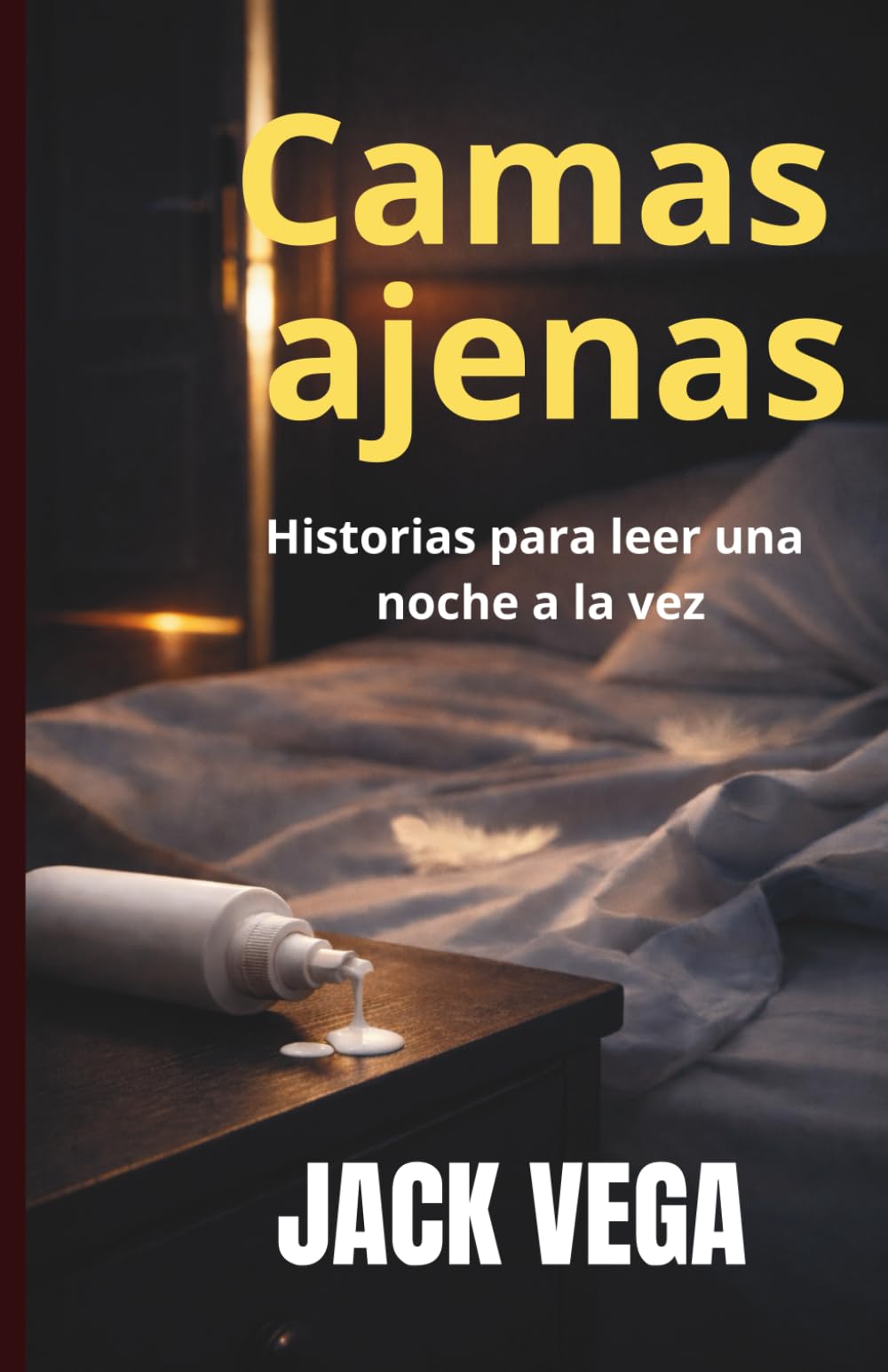 CAMAS AJENAS: Historias para leer una noche a la vez