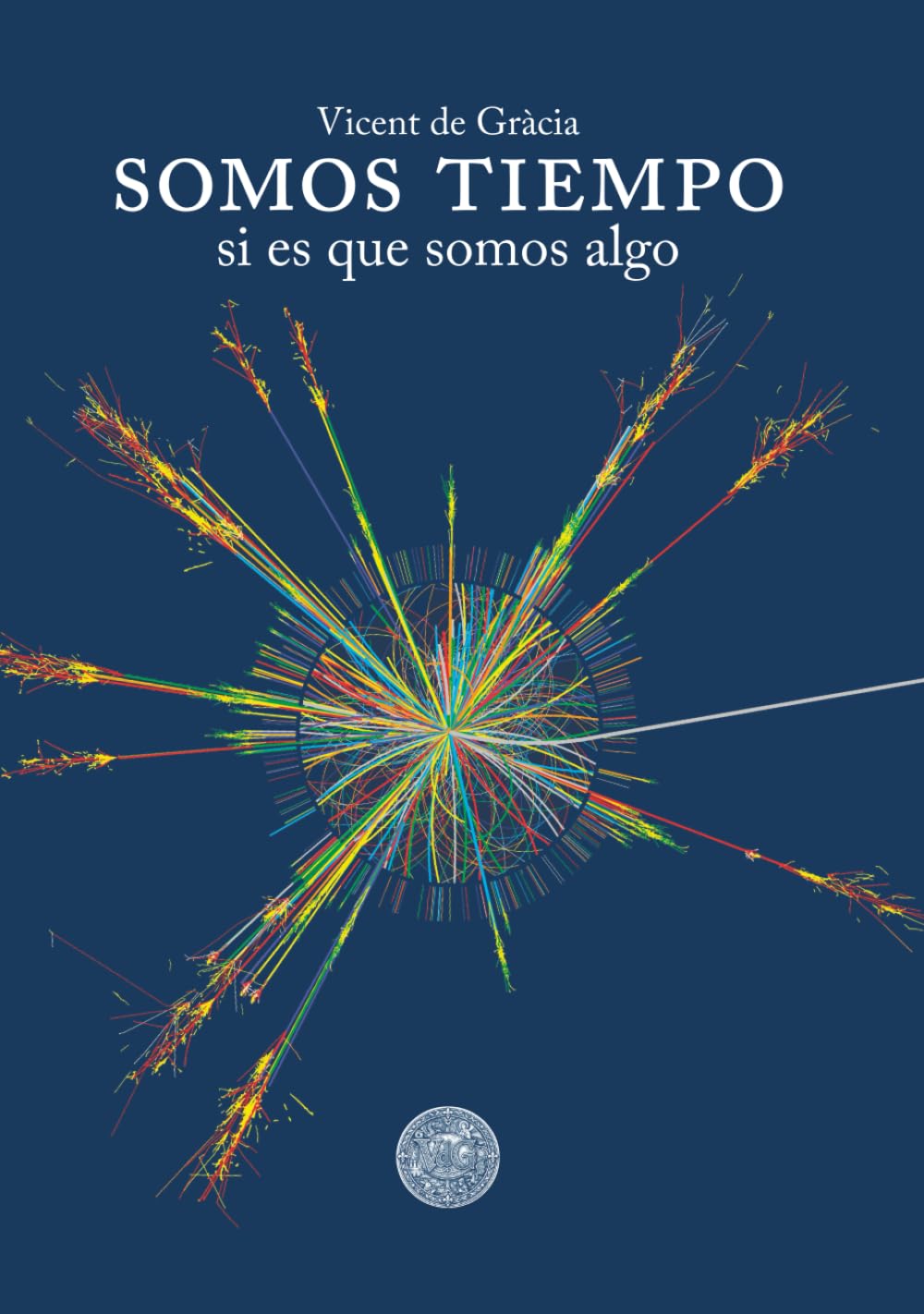 Somos tiempo: Si es que somos algo
