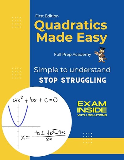 Quadratics Made Easy