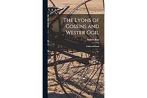 The Lyons of Cossins and Wester Ogil: Cadets of Glamis