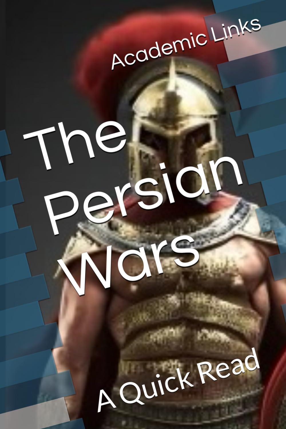 The Persian Wars: A Quick Read