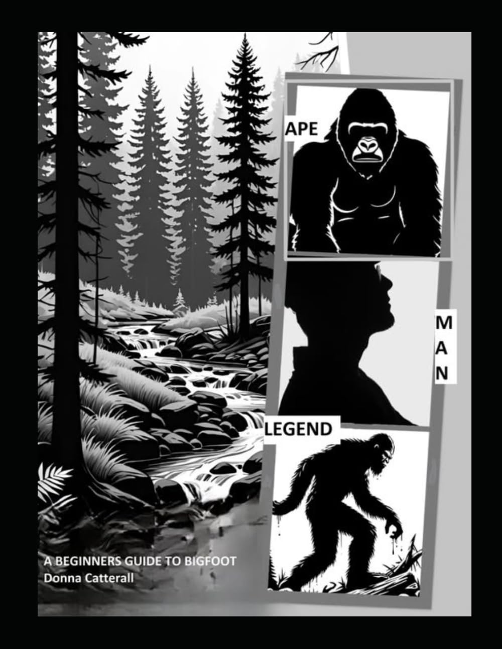 Bigfoot: A guide for Beginners (cryptozoological wonders)