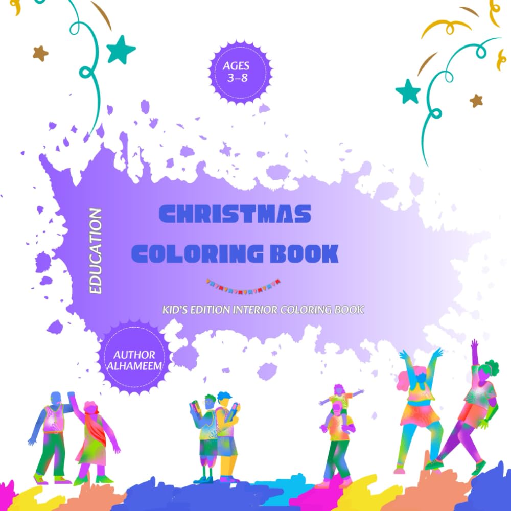 Christmas Coloring Book for Kids Ages 3–8: Fun Holiday Coloring Activity with Santa, Reindeer, Snowmen & Festive Scenes