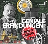  Geniale Erfindungen: Made in Berlin