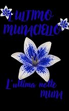 L'ULTIMO MUNACIELLO: L'ultima notte (LUM l'ultimo munaciello)