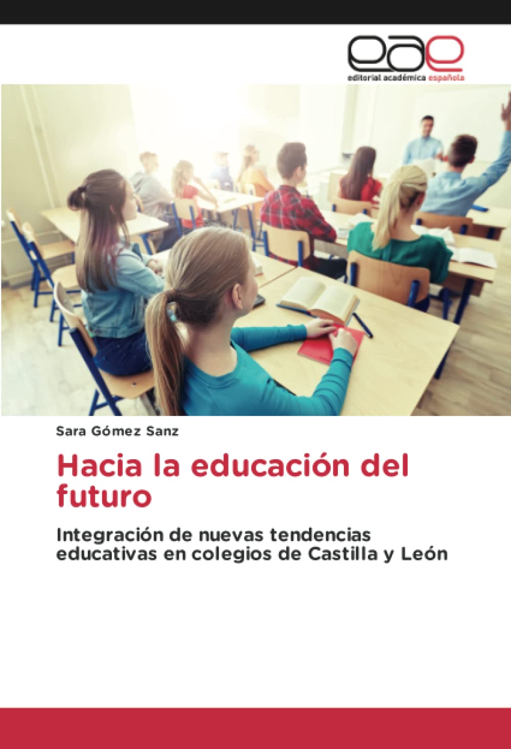 Hacia la educación del futuro: Integración de nuevas tendencias educativas en colegios de Castilla y León
