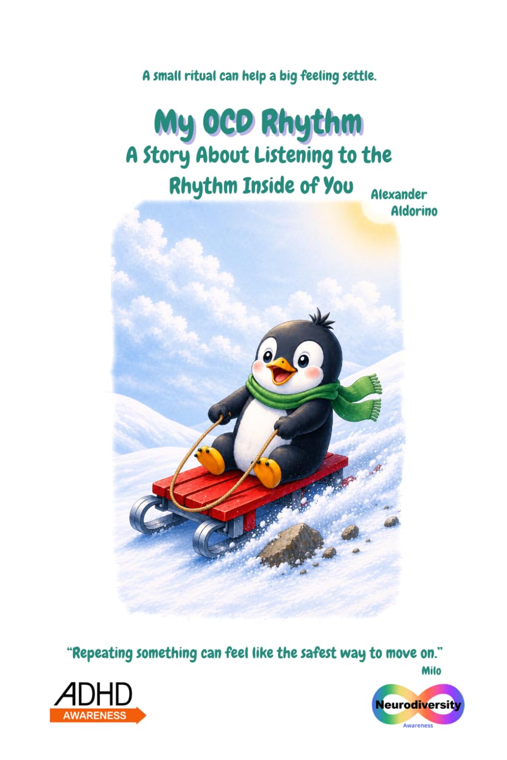 My OCD Rhythm: A Story About Listening to the Rhythm Inside of You (Neurodiversity Awareness - Little Penguins Series)