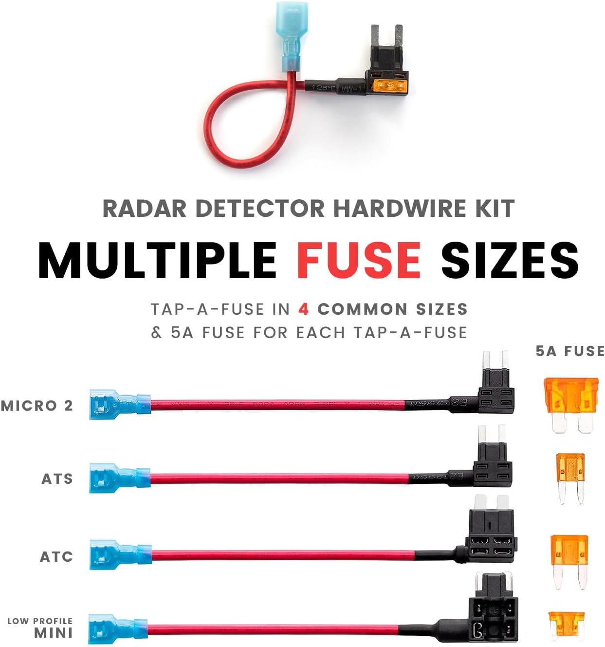 Radar Detector 10ft Hardwire Kit for Escort Valentine One Uniden Beltronics | 4 Sizes of Tap a Fuse included | Quick Connection Plug and Play