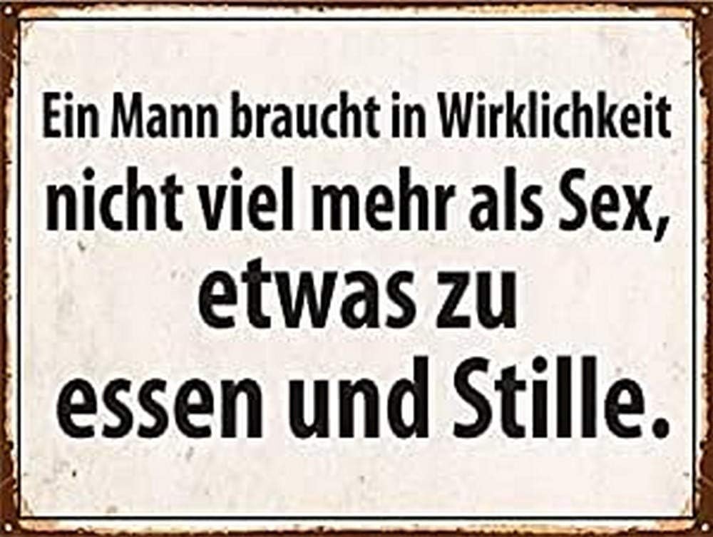 Sign - Ein mann braucht in wirklichkeit.