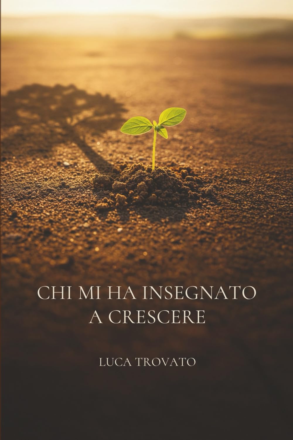 Chi mi ha insegnato a crescere