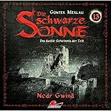 Nedr Gwind: Die schwarze Sonne 13 - Günter Merlau