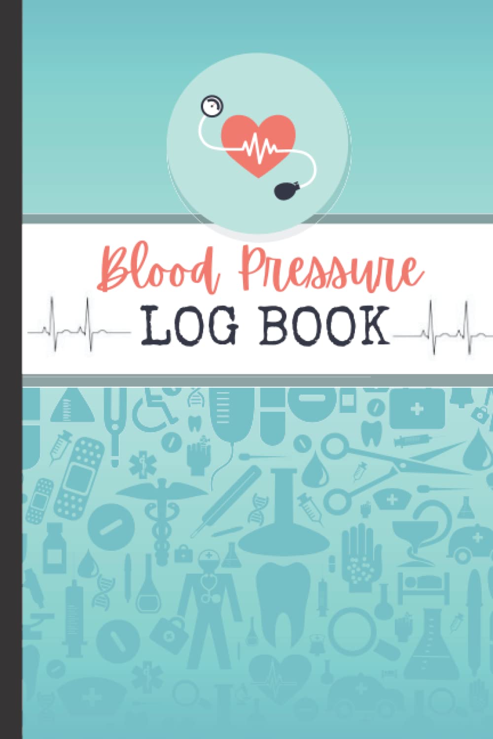 Blood Pressure Log Book Journal: 6"x9" | 110 pages | Simple Blood Pressure Log Book