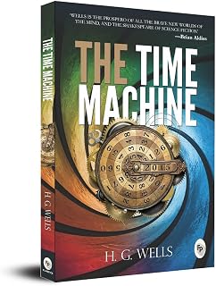 The Time Machine by H. G. Wells | Premium Classic Edition | A Sci-Fi Masterpiece on Time Travel & the Future World | Time Price In India