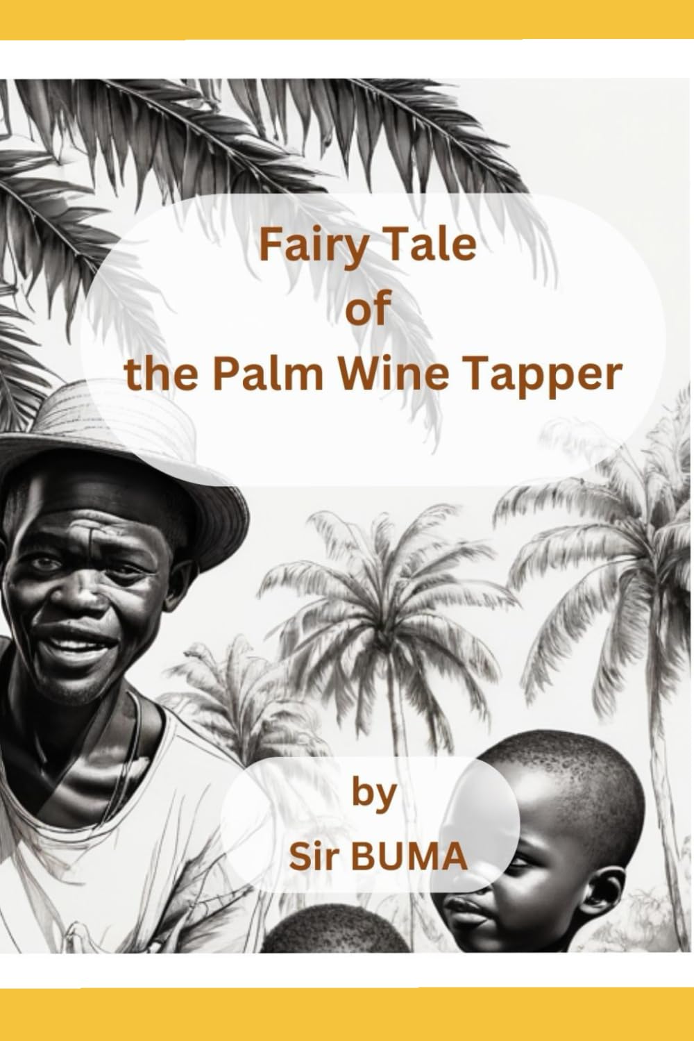 Fairy Tale Of The Palm Wine Tapper