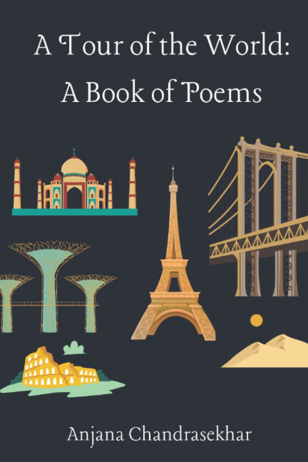 A Tour of the World: A Book of Poems