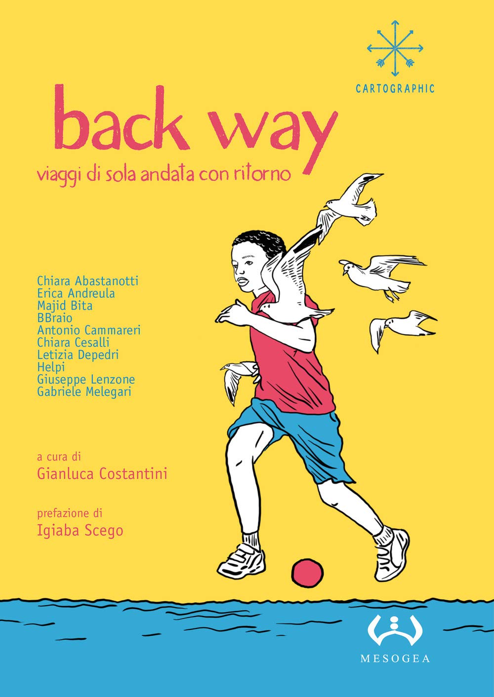 Back Way. Viaggi Di Sola Andata Con Ritorno - 4