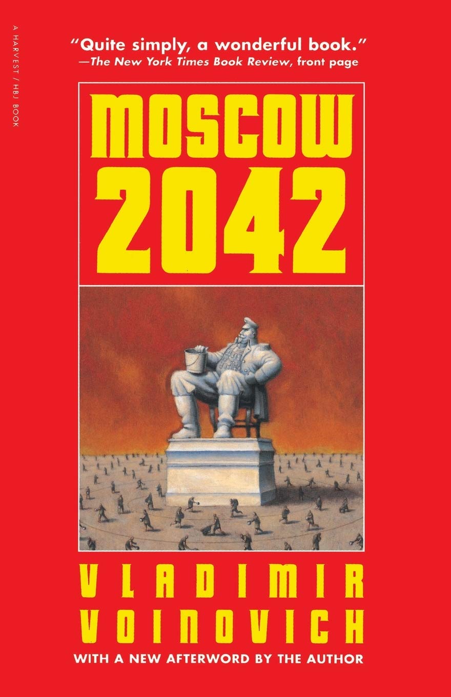 Moscow - 2042: A Darkly Satirical Sci-Fi Time Travel Journey Through Alternate History