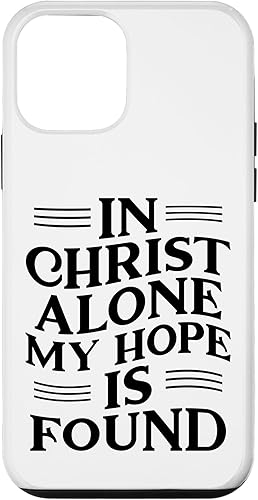 Miniatura 28 de iPhone 13 En Cristo Solo Mi Esperanza Se Encontró - Funda Inspiradora Cristiana