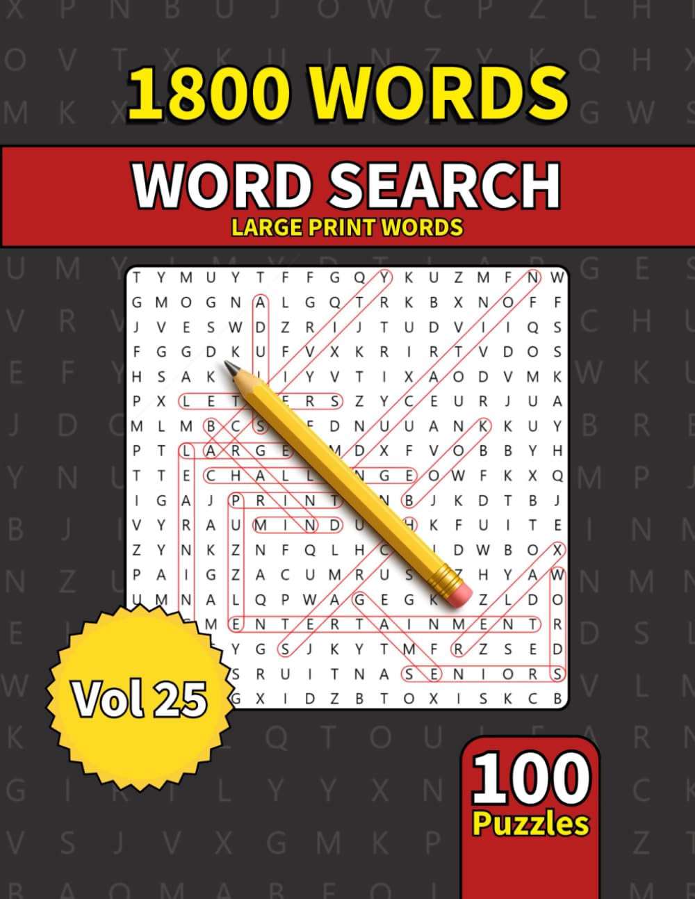 Large Print Word Search Book for Adults: 1800 Words - 100 Puzzles - Varied Themes - Perfect for Adults, Seniors & Teens - Vol 25