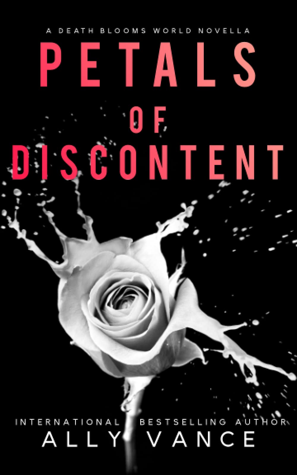 Petals Of Discontent: A Death Blooms World Novella