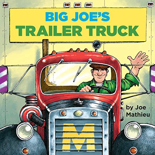 Big Joe's Trailer Truck (Pictureback(R)) eBook Mathieu, Joe Amazon.ca Kindle Store