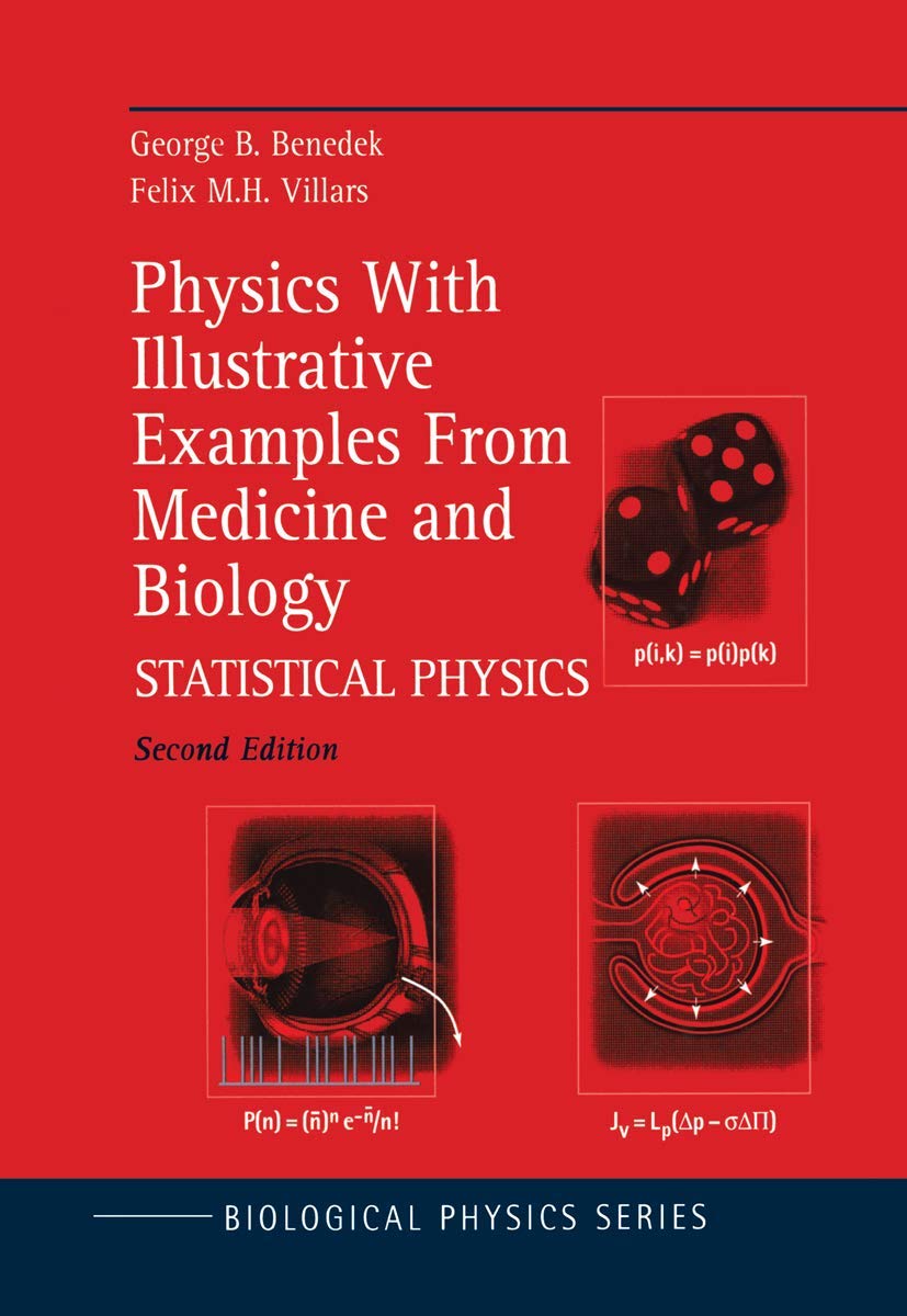 Buy Physics With Illustrative Examples from Medicine and Biology (2): Statistical Physics (Biological Physics Series) — BookShops.in