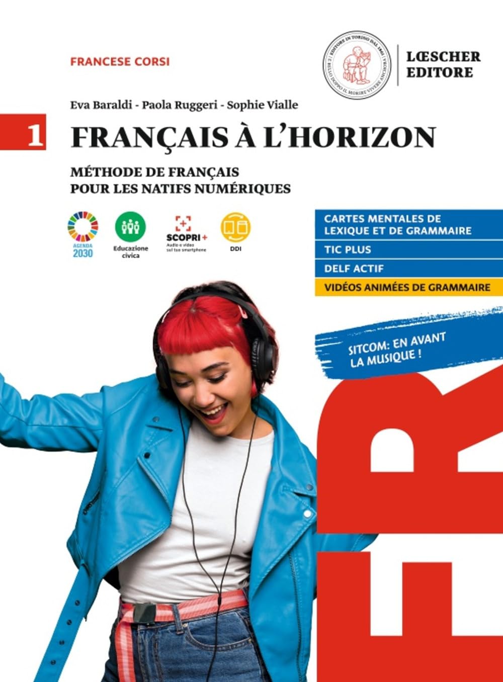 Francais a l' horizon. Methode de francais pour les natifs numeriques. Per le Scuole superiori. Con e-book. Con espansione online (Vol. 1)