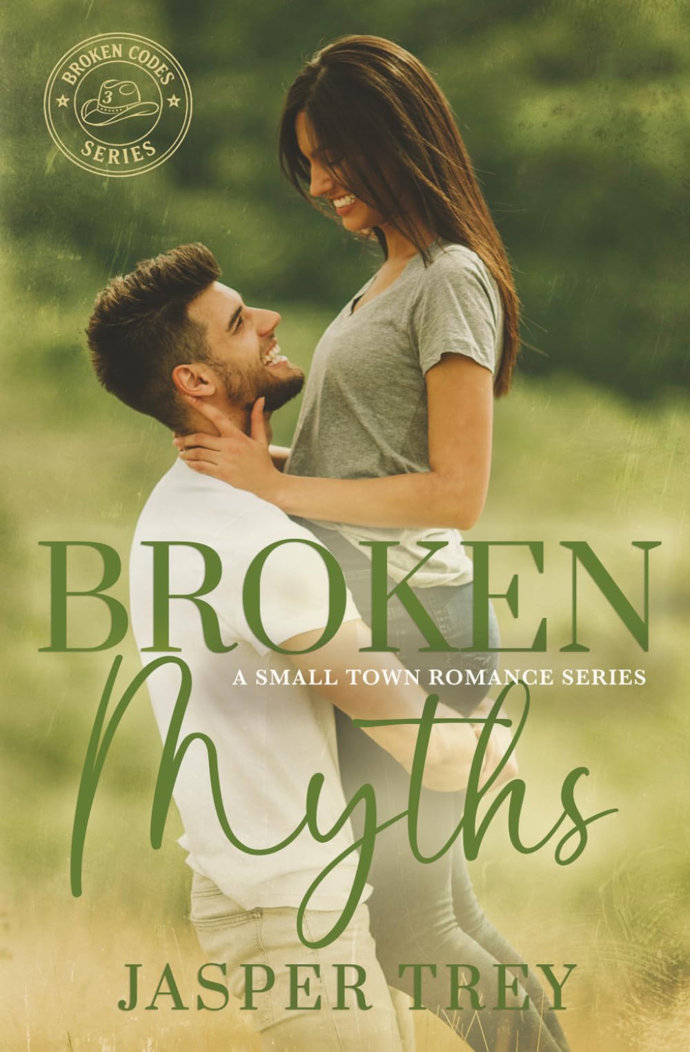 Broken Myths: A Small Town Romance (Broken Codes)