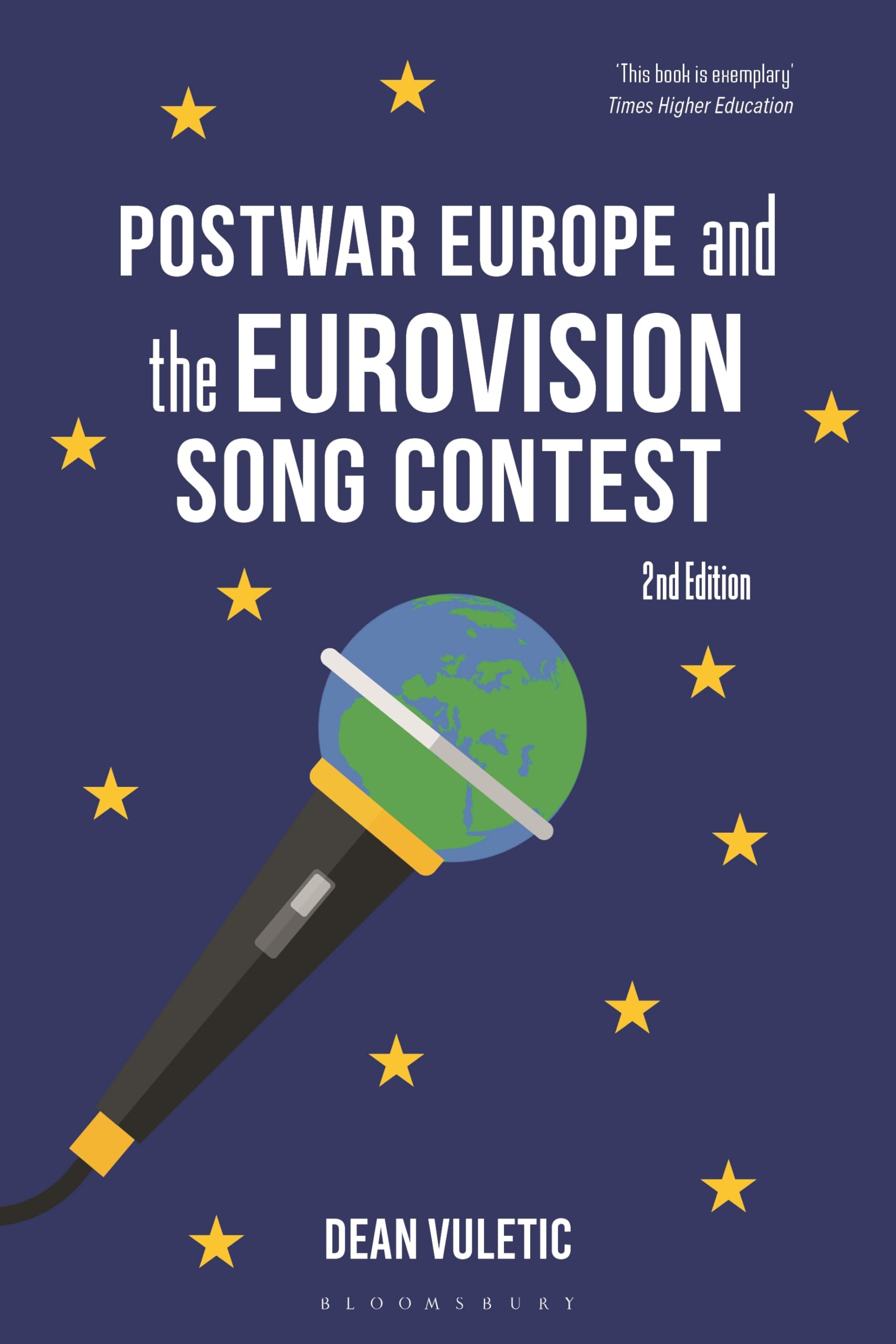 Postwar Europe and the Eurovision Song Contest by Dean Vuletic - 9781350530539