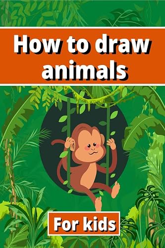 How to draw animals : Learn how to draw | a simple guide to drawing cute animals for kids