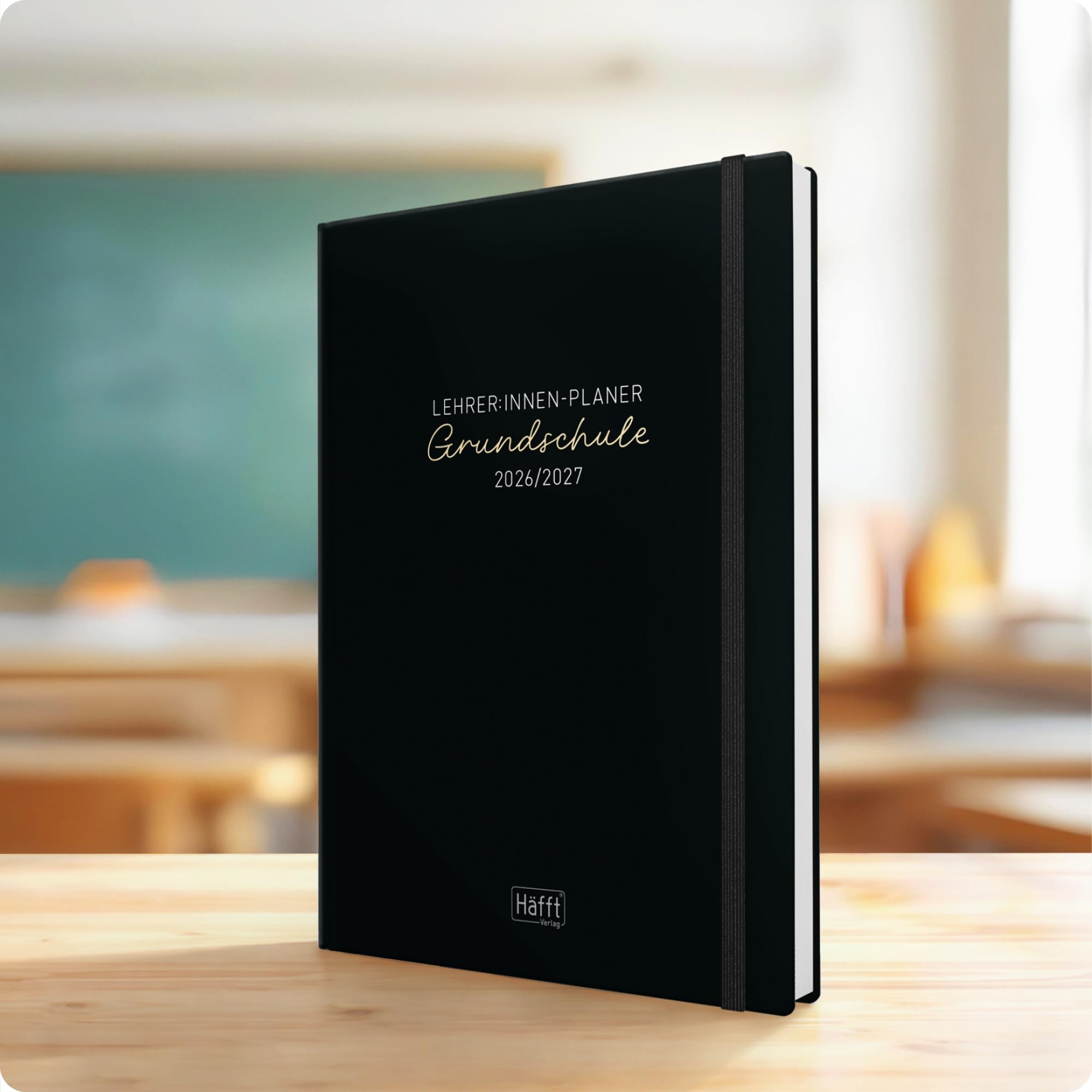 Häfft® Lehrerplaner Grundschule 2026/2027 im A4+ Format Hardcover - Schuljahr 12 Monate (Aug 26 - Jul 27) Lehrerkalender & Unterrichtsplaner für Klasse 1–4 "Black Edition"