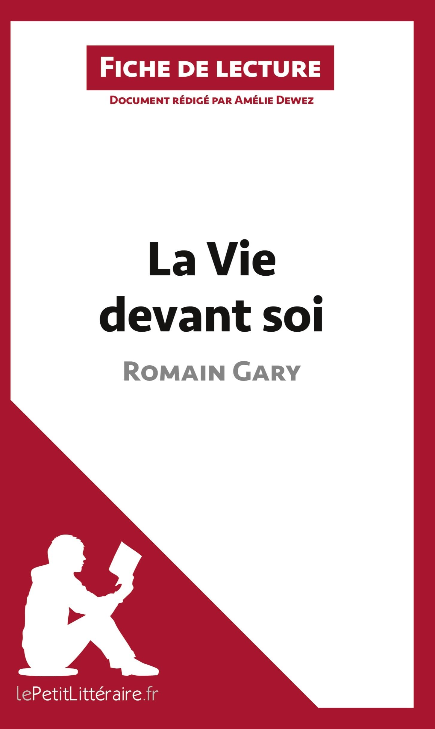 La Vie devant soi de Romain Gary (Fiche de lecture): Analyse complète et résumé détaillé de l'oeuvre