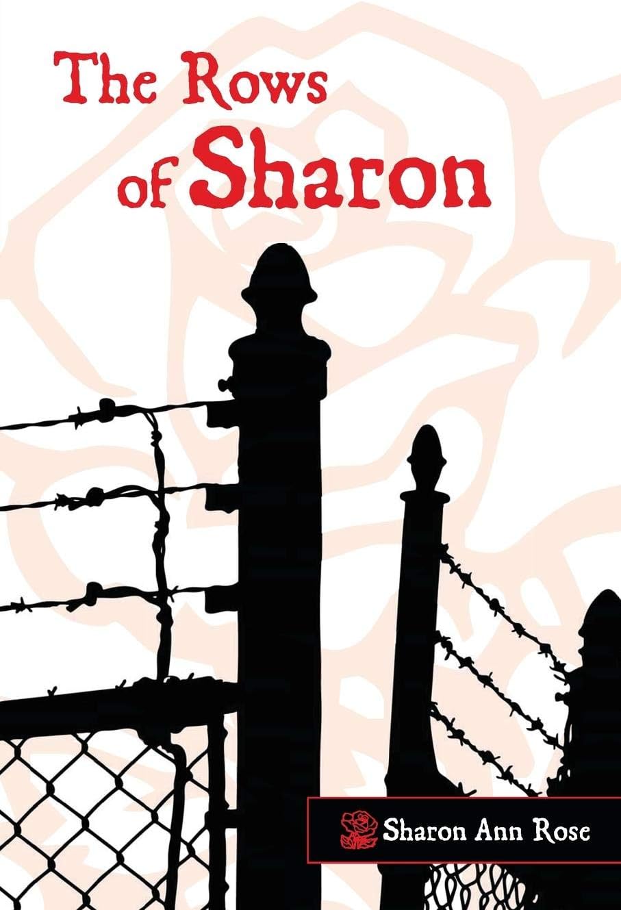 The Rows of  Sharon  Volume 1