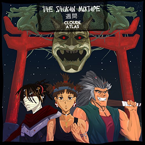 The ShÅ«kan Mixtape [Explicit]