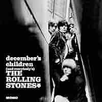 ディッセンバーズ　チルドレンアンドエブリバディズ　ローリングストーンズ December's Children (And Everybody's) - ザ・ローリング
