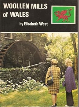 Paperback The Woollen Mills of Wales (illustrated with colour photos) Book