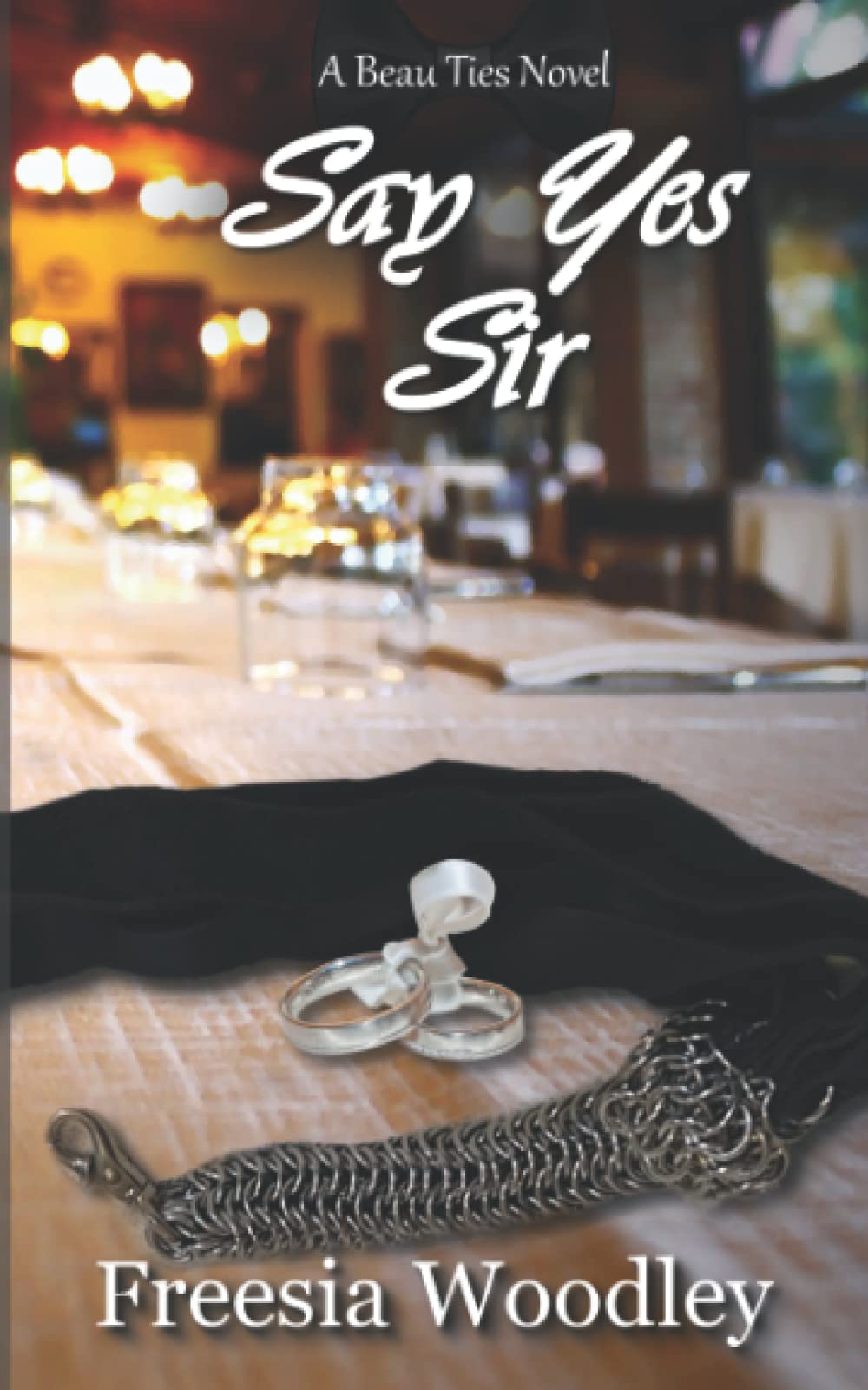 Buy Say Yes Sir: 3 (Beau Ties) — BookShops.in