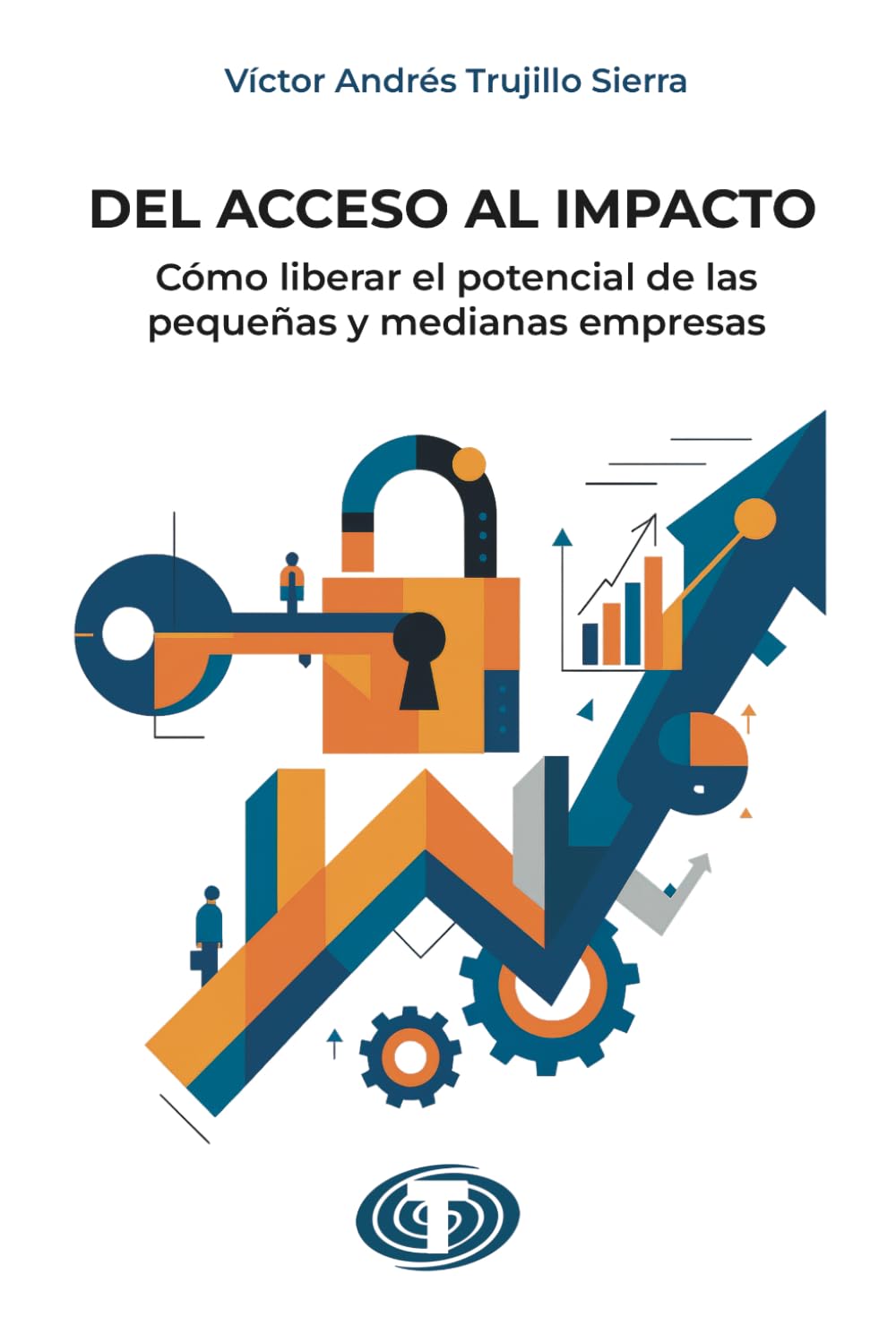 Del acceso al impacto: Cómo liberar el potencial de las pequeñas y medianas empresas