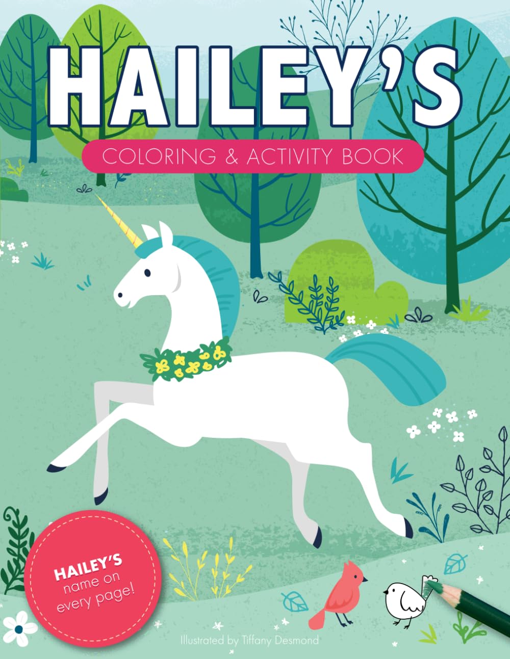 Hailey's Coloring & Activity Book: A Personalized Gift For Hailey - Her Name on Every Page (Personalized Coloring Pages)