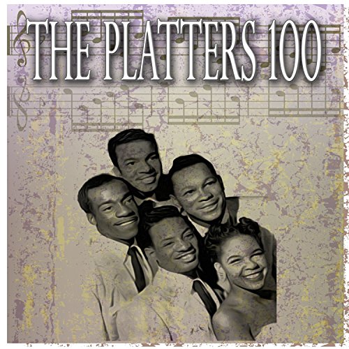The Platters 100 (100 Original Songs) di The Platters su Amazon Music