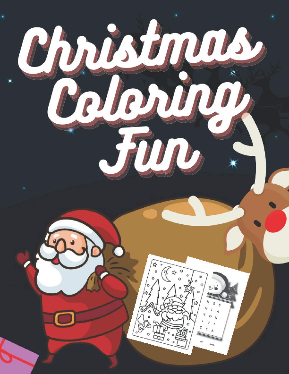 Christmas Coloring Fun: Christmas Coloring and Activity Book for Kids age 4 to 8 - Great for Boys and Girls