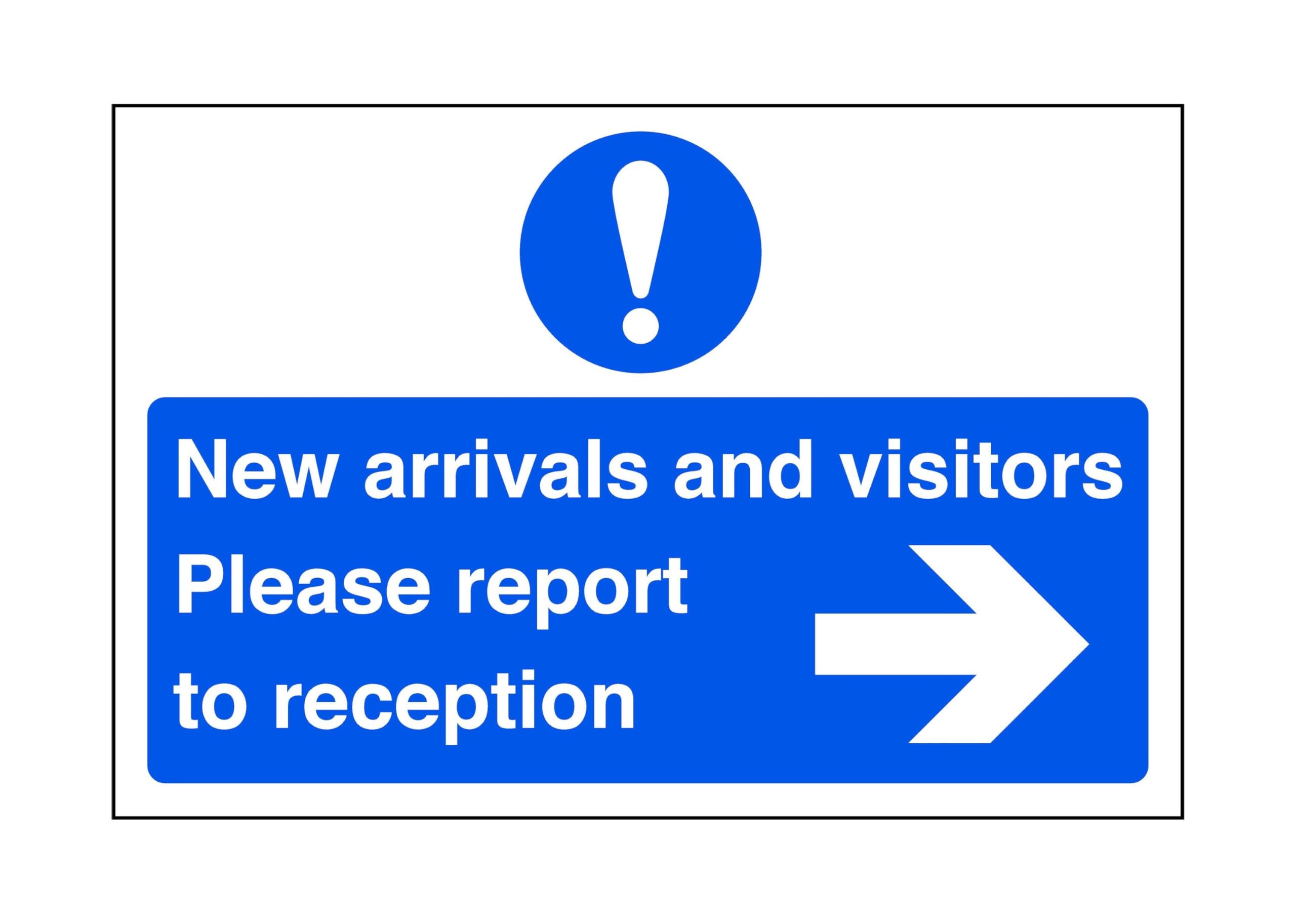 Safety First Display Ltd Blue/White All Visitors Please Report To Reception On Arrival "Arrow Right" - Safety Sign- 3Mm Aluminum Dibond For Indoor/Outdoor Usage (600Mm X 400Mm) 20M Viewing Distance.