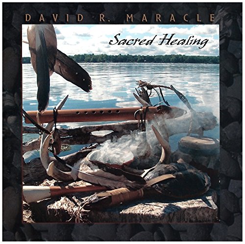 Sacred Healing [Audio CD] David R. Maracle