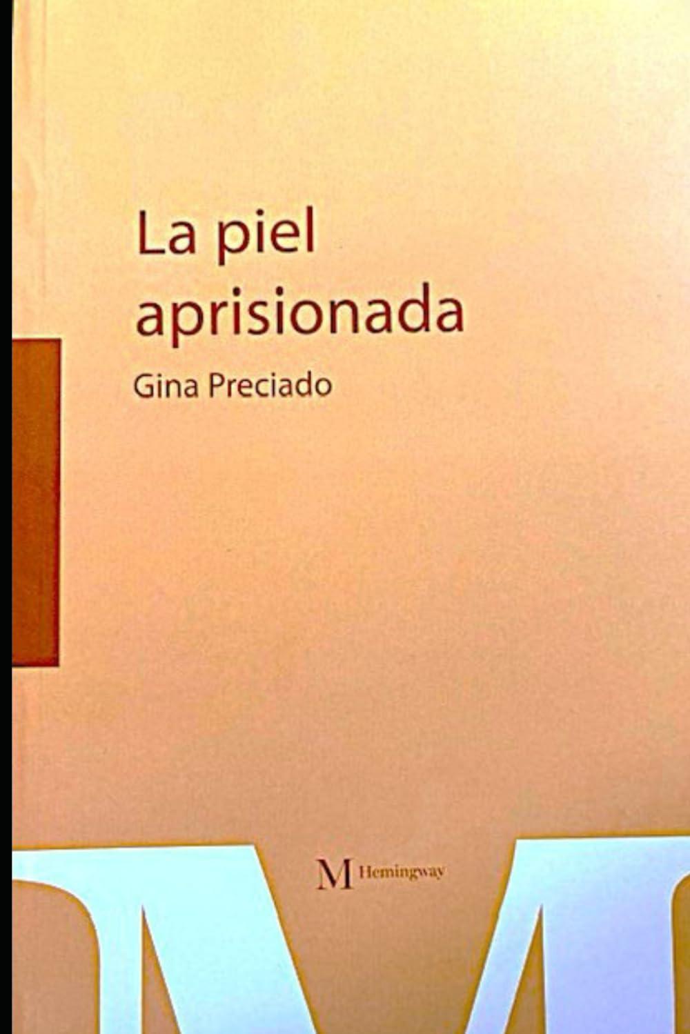 La piel aprisionada